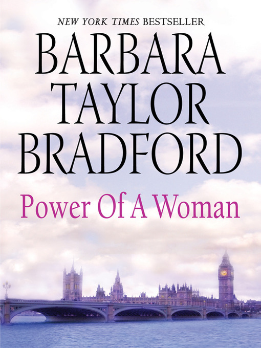 Title details for Power of a Woman by Barbara Taylor Bradford - Wait list